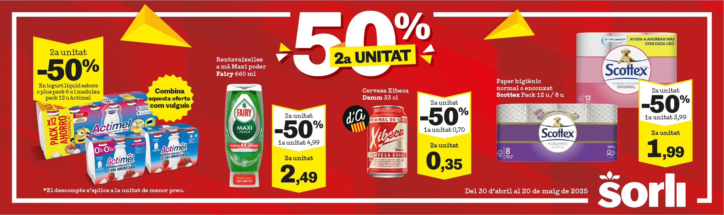 Especial 2a unitat al 50% a Sorli!