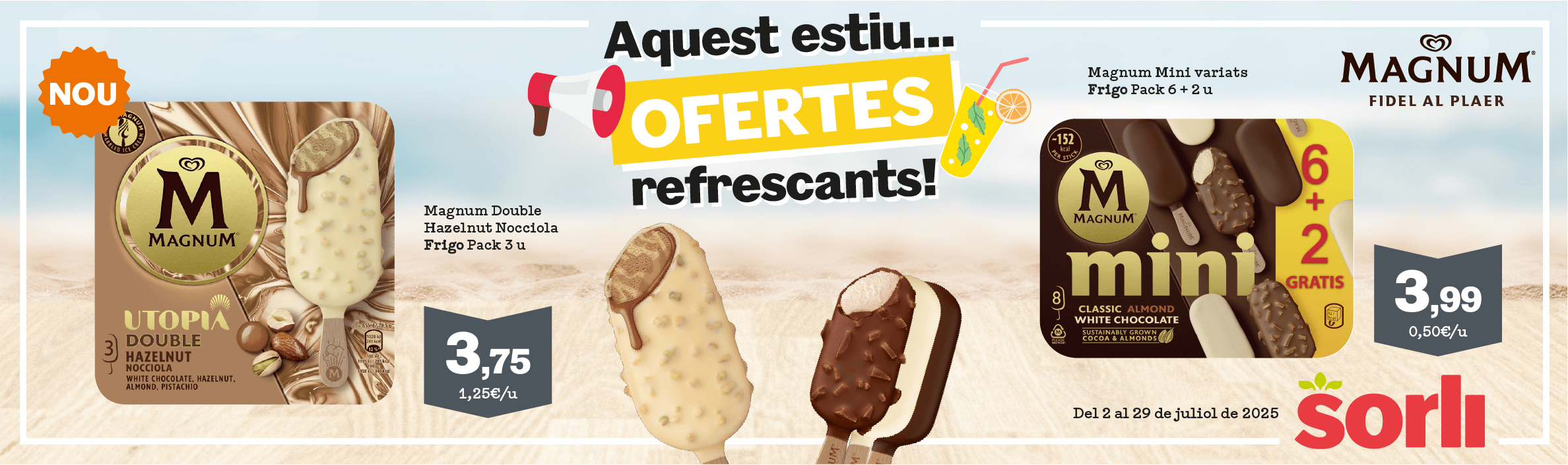 Aquest estiu ofertes refrescants a Sorli!
