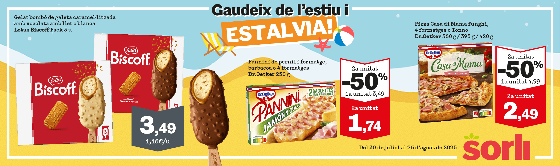 Gaudeix de l'estiu i estalvia a Sorli!